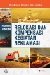 Pedoman Umum Relokasi dan Kompensasi Kegiatan Reklamasi